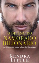 O DILEMA DO NAMORADO BILIONRIO