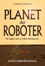 PLANET DER ROBOTER
DIE KONTAKT CHRONIKEN