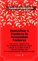 DESMISTIFICAR O TRANSTORNO DE PERSONALIDADE FRONTEIRIO