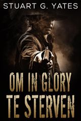 OM IN GLORY TE STERVEN