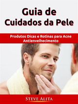 GUIA DE CUIDADOS DA PELE