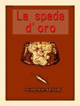 LA SPADA DORO