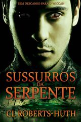 SUSSURROS DA SERPENTE
SUSPENSES DE ZO DELANTE - LIVRO 2