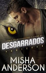 DESGARRADOS LIBRO 1: PROTEGER
DESGARRADOS