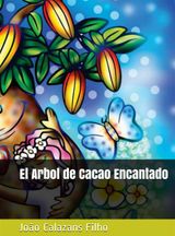 EL RBOL DE CACAO ENCANTADO