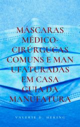 MSCARAS MDICO-CIRRGUCAS COMUNS E MANUFATURADAS EM CASA