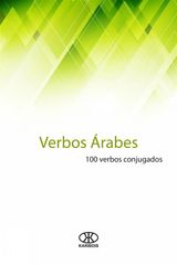 VERBOS RABES (100 VERBOS CONJUGADOS)
SRIE 100 VERBOS