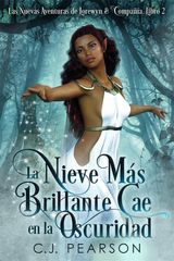 LA NIEVE MS BRILLANTE CAE EN LA OSCURIDAD
LAS NUEVAS AVENTURAS DE LOREWYN & COMPAA