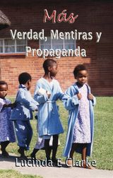 MS VERDAD, MENTIRAS Y PROPAGANDA