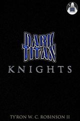 DARK TITAN KNIGHTS
DARK TITAN UNIVERSE