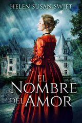 EL NOMBRE DEL AMOR
ROMANCE DE LAS TIERRAS BAJAS LIBRO 4