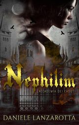 NEPHILIM
LACCADEMIA DEI CADUTI