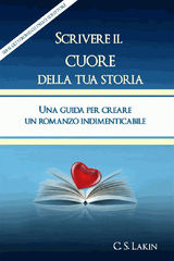 SCRIVERE IL CUORE DELLA TUA STORIA