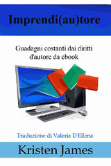 IMPRENDI(AU)TORE: GUADAGNI COSTANTI DAI DIRITTI DAUTORE DA EBOOK