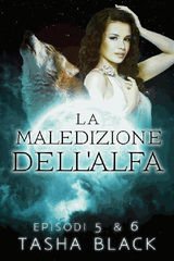 LA MALEDIZIONE DELLALFA: EPISODI 5  &  6