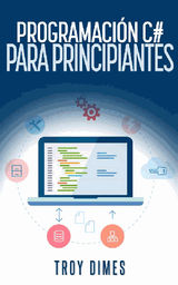 PROGRAMACIN C# PARA PRINCIPIANTES