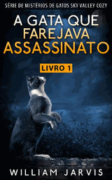 A GATA QUE FAREJAVA ASSASSINATO