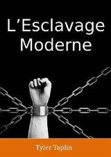 LESCLAVAGE MODERNE