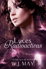 LUCES RADIOACTIVAS PARTE 2