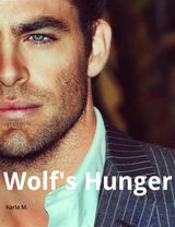 WOLF&APOS;S HUNGER