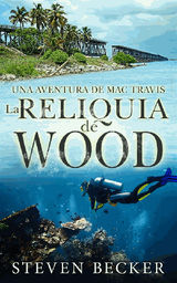 LA RELIQUIA DE WOOD