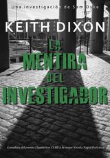 LA MENTIRA DEL INVESTIGADOR