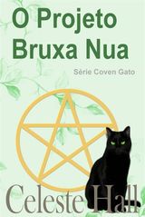 O PROJETO BRUXA NUA