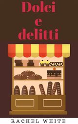 DOLCI E DELITTI