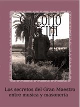 LOS SECRETOS DEL GRAN MAESTRO ENTRE MSICA Y MASONERA