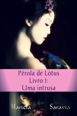 PROLA DE LTUS: UMA INTRUSA