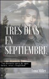 TRES DAS EN SEPTIEMBRE