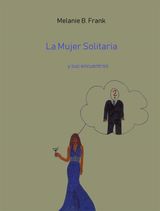 LA MUJER SOLITARIA