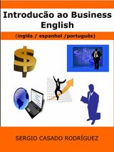 INTRODUO AO BUSINESS ENGLISH  (INGLS/ ESPANHOL / PORTUGUS)