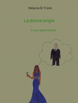 LA DONNA SINGLE