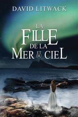 LA FILLE DE LA MER ET DU CIEL