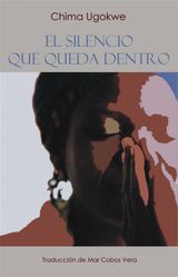 EL SILENCIO QUE QUEDA DENTRO