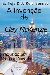 A INVENO DE CLAY MCKENZIE