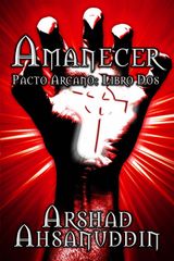 AMANECER
PACTO ARCANO