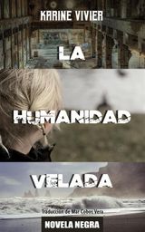 LA HUMANIDAD VELADA