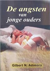 DE ANGSTEN VAN JONGE OUDERS