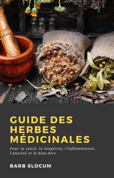 GUIDE DES HERBES MDICINALES
ABBOTT PROPERTIES