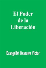 EL PODER DE LA LIBERACIN