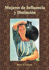 MUJERES DE INFLUENCIA Y DISTINCIN