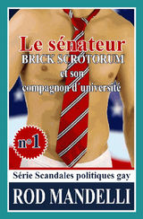 LE SNATEUR BRICK SCROTORUM ET SON COMPAGNON DUNIVERSIT