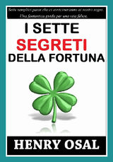 I 7 SEGRETI DELLA FORTUNA