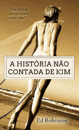 A HISTRIA NO CONTADA DE KIM