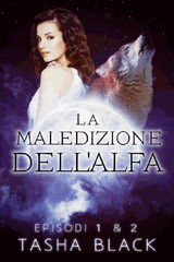 LA MALEDIZIONE DELLALFA: EPISODI 1  &  2