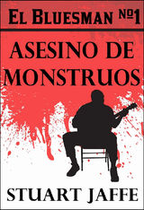 EL BLUESMAN #1 - ASESINO DE MONSTRUOS