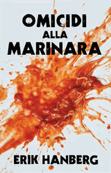 OMICIDI ALLA MARINARA