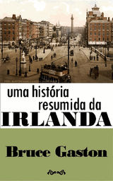 UMA HISTRIA RESUMIDA DA IRLANDA